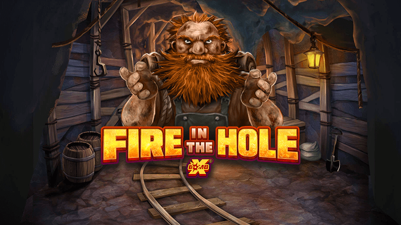 Fire in the Hole slot